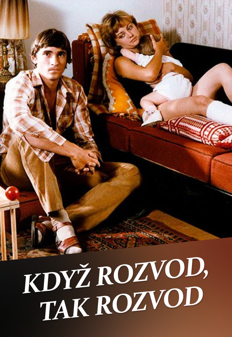 Když rozvod, tak rozvod